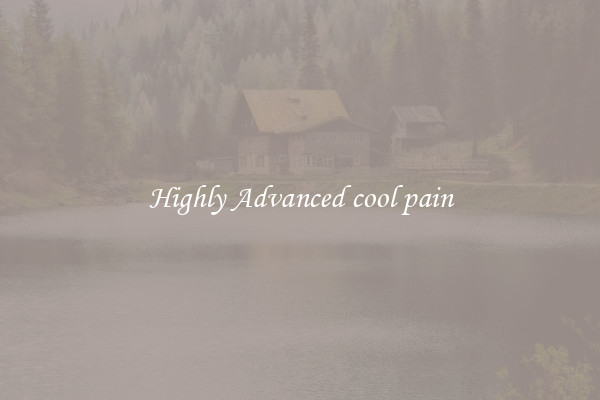 Highly Advanced cool pain