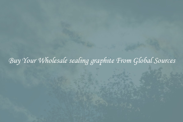 Buy Your Wholesale sealing graphite From Global Sources