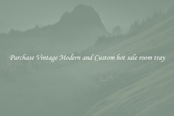 Purchase Vintage Modern and Custom hot sale room tray