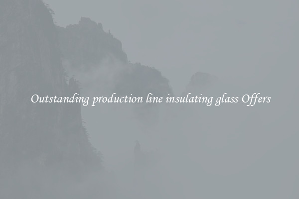 Outstanding production line insulating glass Offers